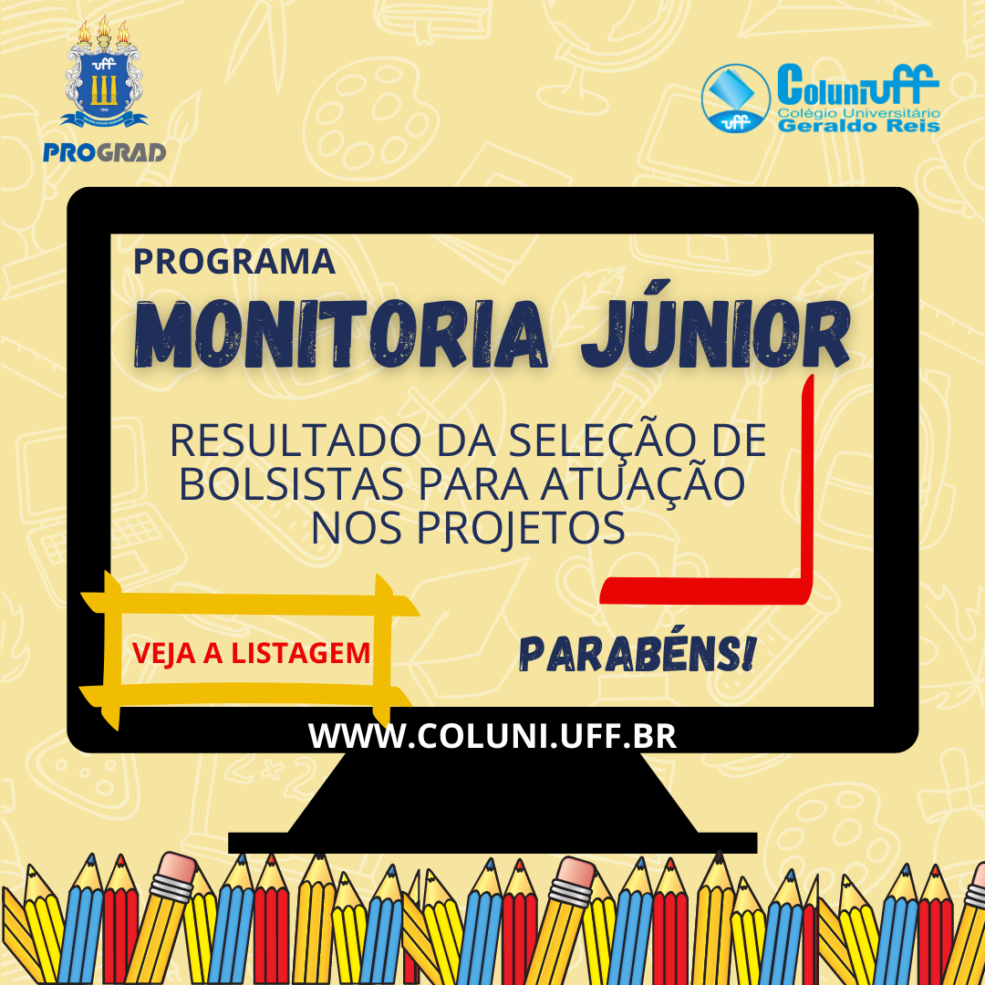 Resultado da nova chamada de inscrições no Programa Monitoria Junior 2021