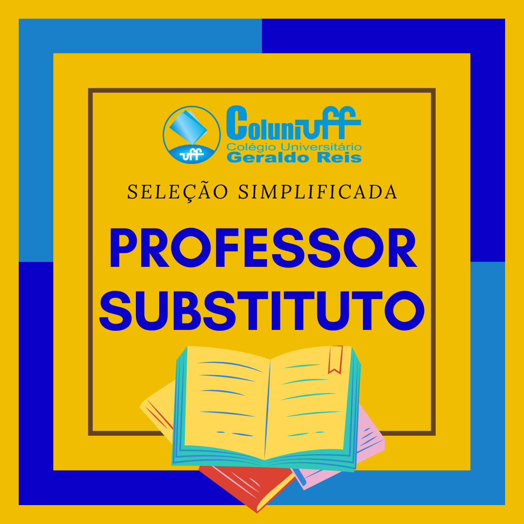 Processo Seletivo Simplificado para contratação de Professor Substituto (Edital Nº57/2022)