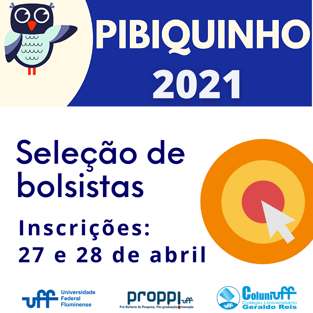 Inscrições Abertas para o Projeto Pibiquinho 2021