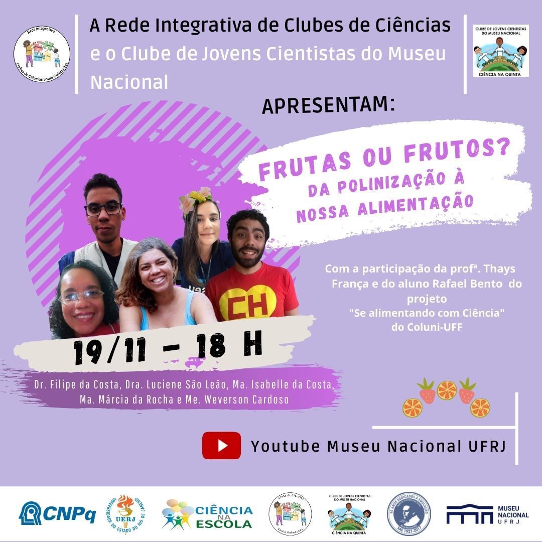 Projeto Pibiquinho “Se Alimentando com Ciência” participa da live do Museu Nacional