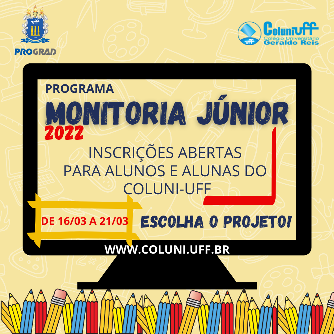 Inscrições abertas para vagas remanescentes de Monitoria Júnior 2022 – Edital 001/2022