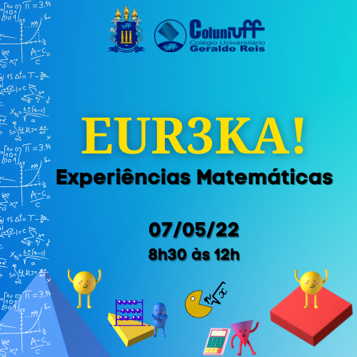 Sábado letivo (07/05) – EUR3KA! Experiências Matemáticas