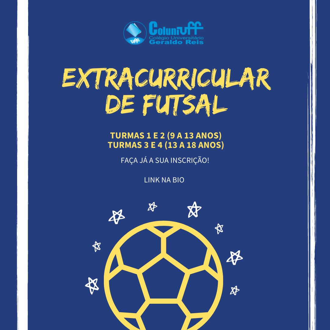 Atividades Extracurriculares – Futsal e Society com foco no JEN