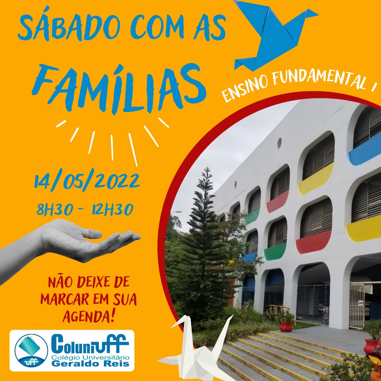 Sábado com as Famílias do Ensino Fundamental 1.