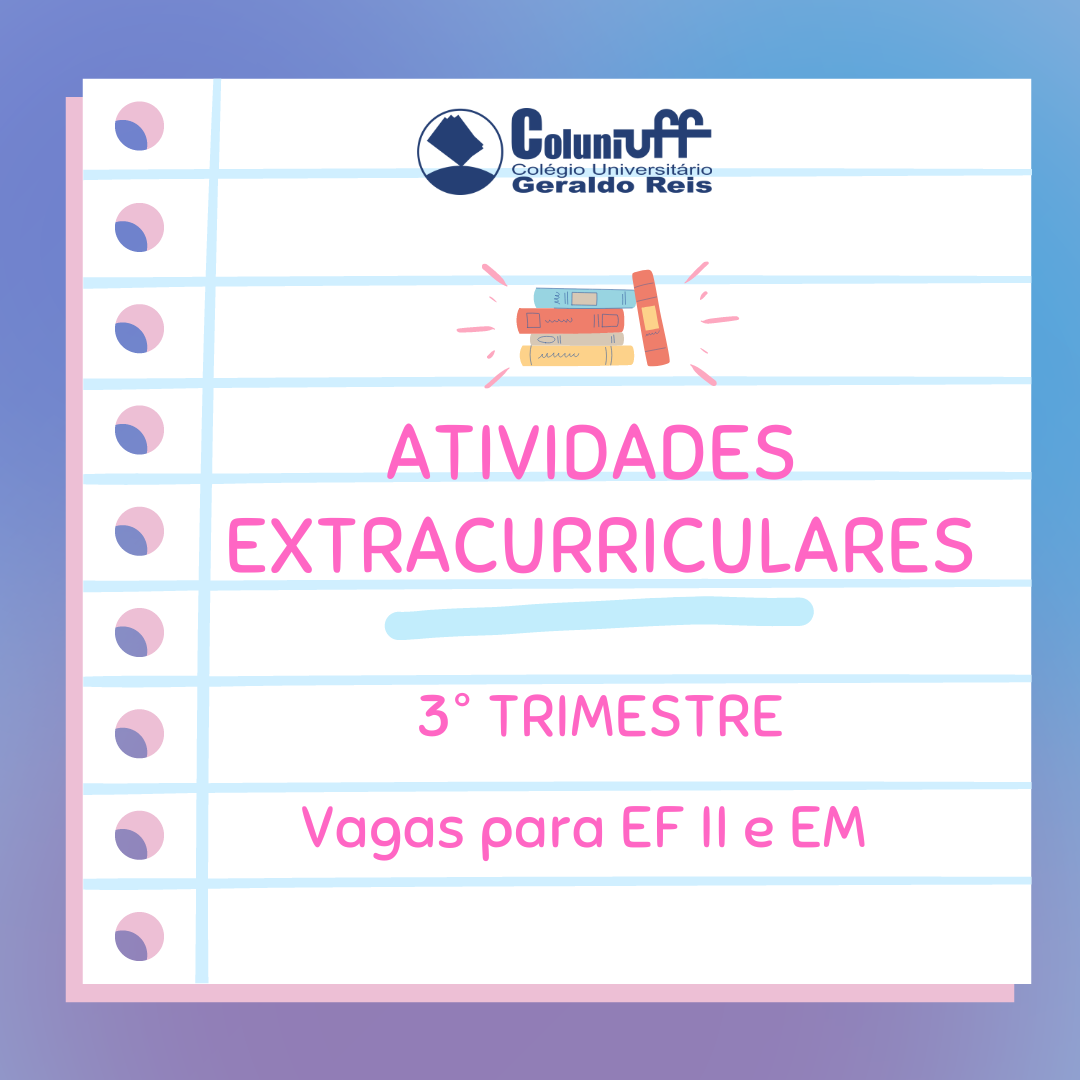 Inscrição em Atividades Extracurriculares das turmas do EFII e EM – 3º Trimestre de 2022