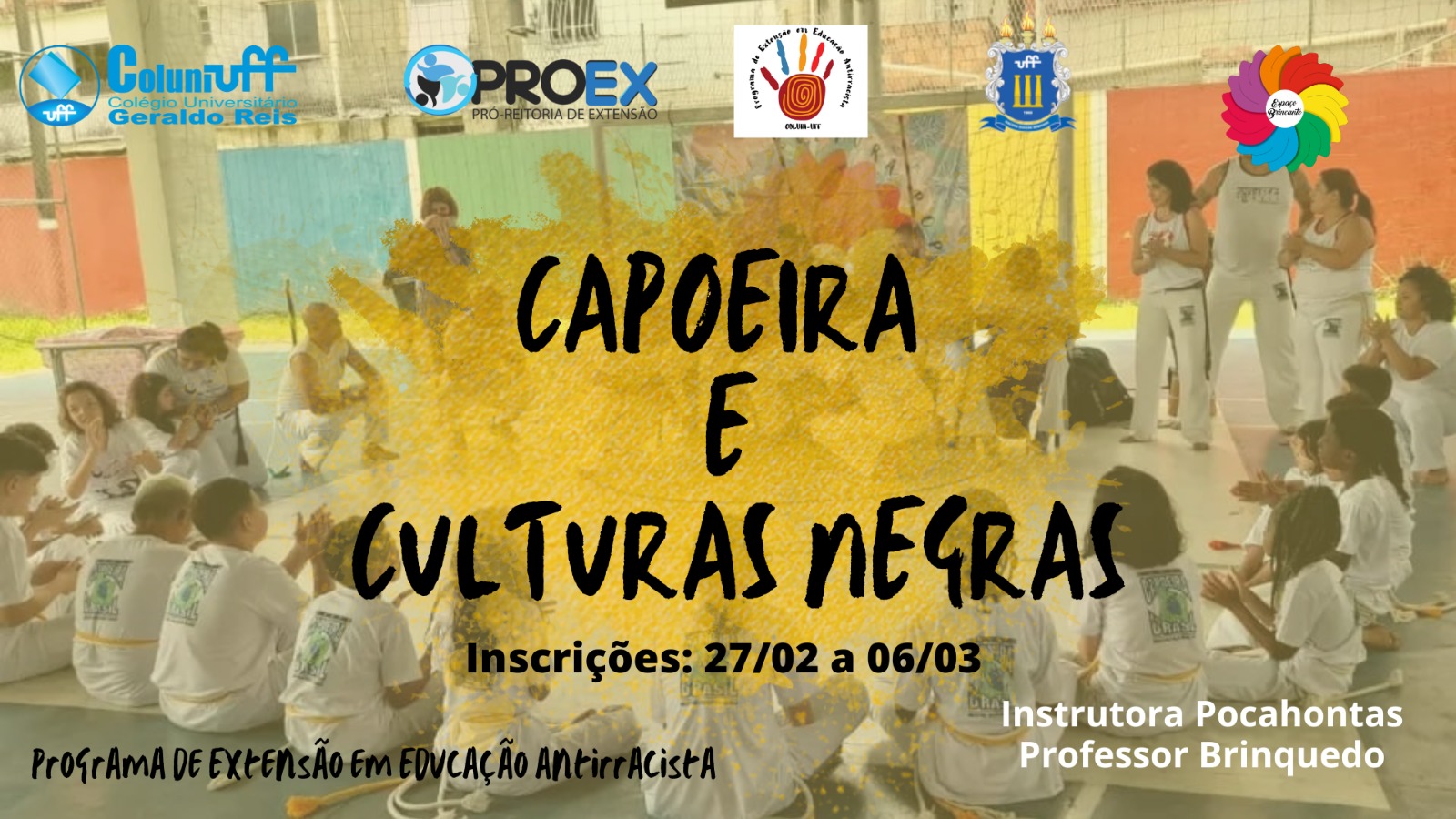 Capoeira e Culturas Negras: Inscrições abertas.