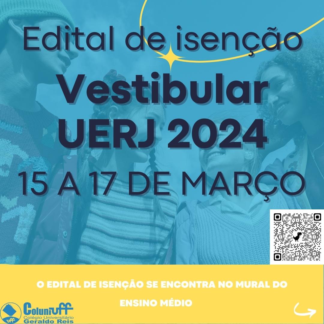 Edital de isenção, Vestibular UERJ 2024